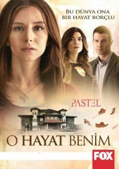 Tai - mano gyvenimas (3 Sezonas) / O Hayat Benim (Season 3) (2015-2016)