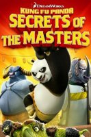 Kung fu panda. Meistrų paslaptys / Kung Fu Panda: Secrets of the Masters (2011)