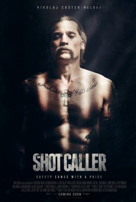 Mirtinas šūvis / Shot Caller (2017)