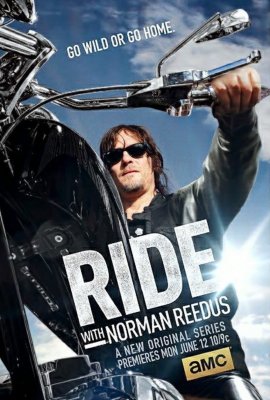 Ant motociklo su Normanu Rydusu (1 Sezonas) / Ride with Norman Reedus (Season 1)  (2016)