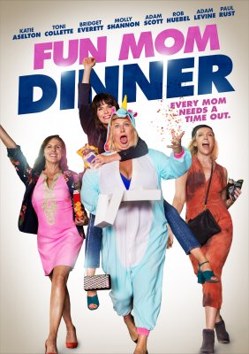 Kai šėlsta mamos / Fun Mom Dinner (2017)