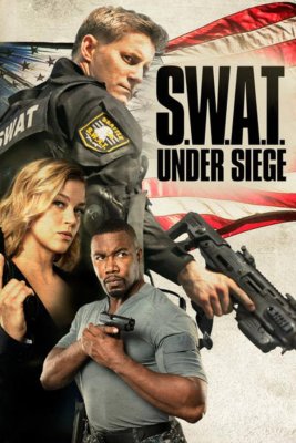 Greitojo reagavimo būrys: Apgultis / S.W.A.T.: Under Siege (2017)